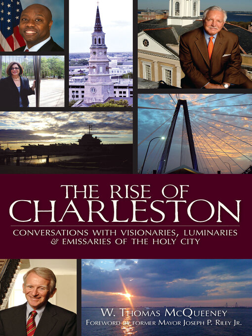 Title details for The Rise of Charleston by W. Thomas McQueeney - Available